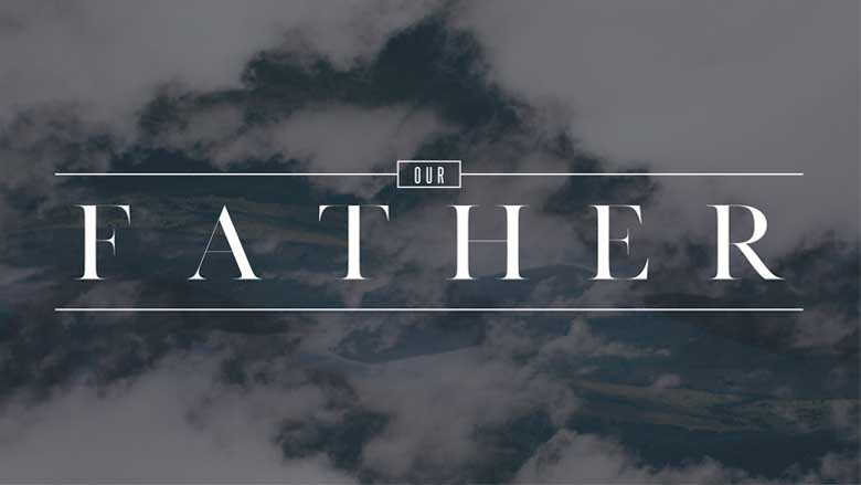 Our Father
