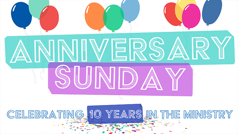 Anniversary Sunday