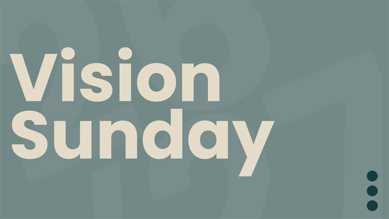 Vision Sunday 2026